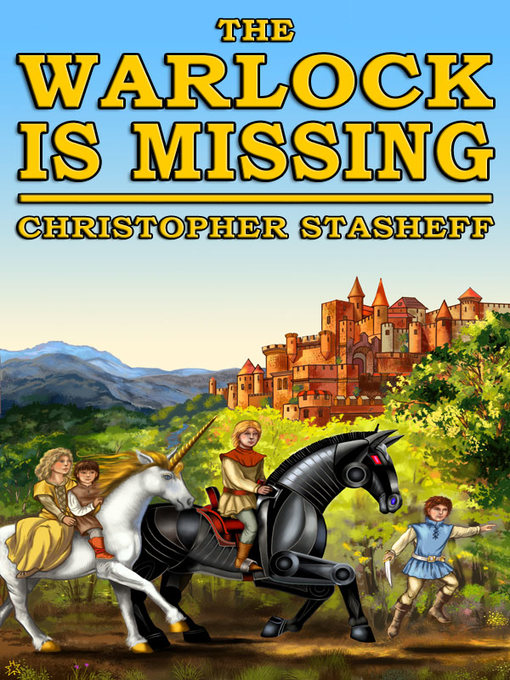 Title details for The Warlock Is Missing by Christopher Stasheff - Available